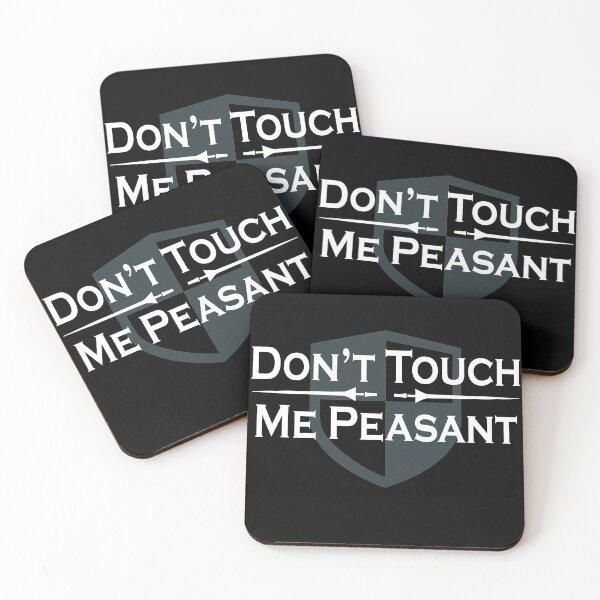 Item preview, Don't Touch Me Peasant Renaissance Fair designed and sold by Neadski.