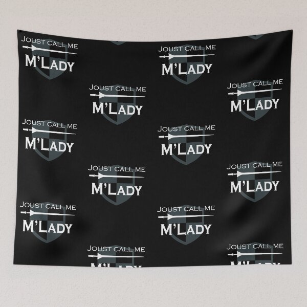 Item preview, Joust Call Me M'Lady designed and sold by Neadski.