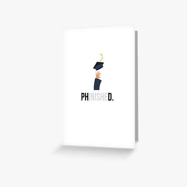 Regalo de graduación de doctorado - Phinished con imagen Tarjetas de felicitación