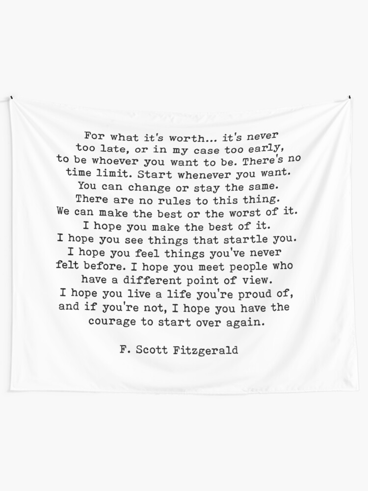 "For What It's Worth, F Scott Fitzgerald Quote" Tapestry for Sale by