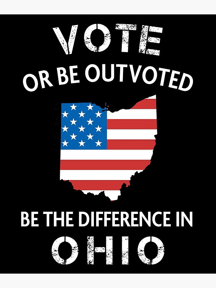 "Ohio Voter Quote Difference Election Vote 2020 OH Voting Premium