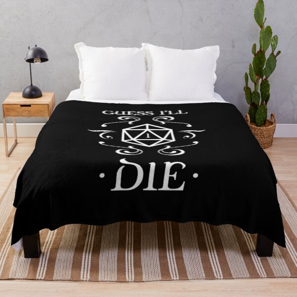 Dungeons and Dragons Guess I'll Die Throw Blanket