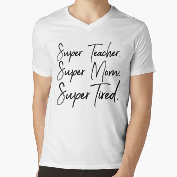 Super Mom Super Wife Super Awesome Teacher Shirt, Back To School Teach —  GearLit