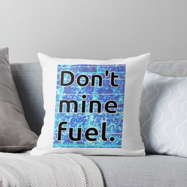 Item preview, Don't mine fuel. designed and sold by gnuber.