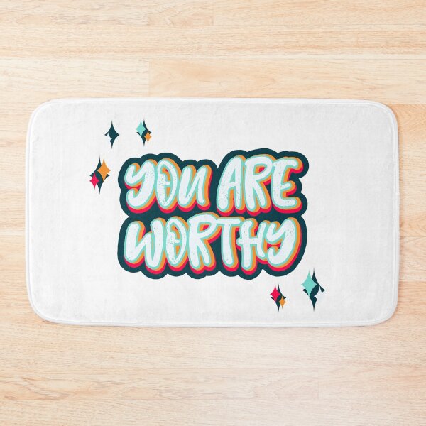 Item preview, You Are Worthy designed and sold by Allison Manson.
