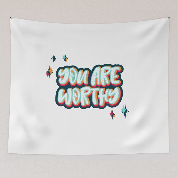 Item preview, You Are Worthy designed and sold by Allison Manson.