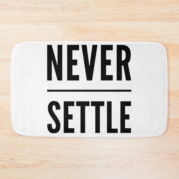 Item preview, never settle designed and sold by Kerry Pritchard.