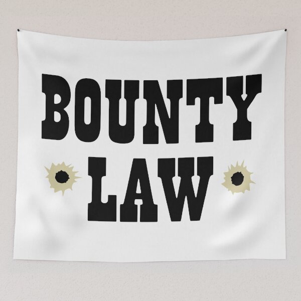 Item preview, Bounty Law! designed and sold by LordNeckbeard.
