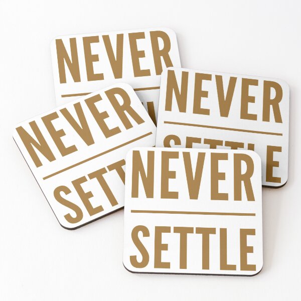 Item preview, never settle designed and sold by Kerry Pritchard.