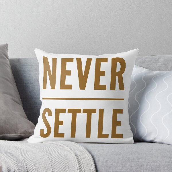 Item preview, never settle designed and sold by Kerry Pritchard.