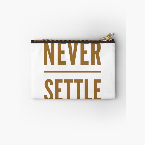 Item preview, never settle designed and sold by Kerry Pritchard.