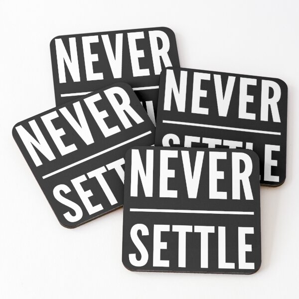 Item preview, never settle  designed and sold by Kerry Pritchard.