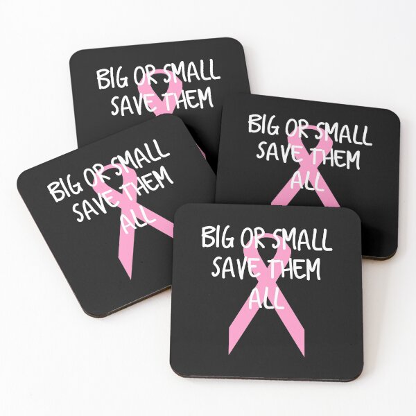 Item preview, Breast Cancer Awareness Big or Small Save Them All graphic designed and sold by NoveltyMerch.