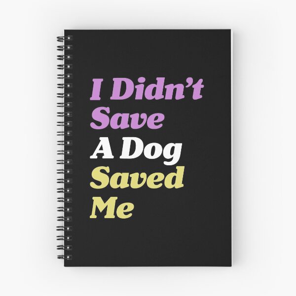 Item preview, Rescue Dog Owner I Didn't Save A Dog Saved Me product designed and sold by NoveltyMerch.