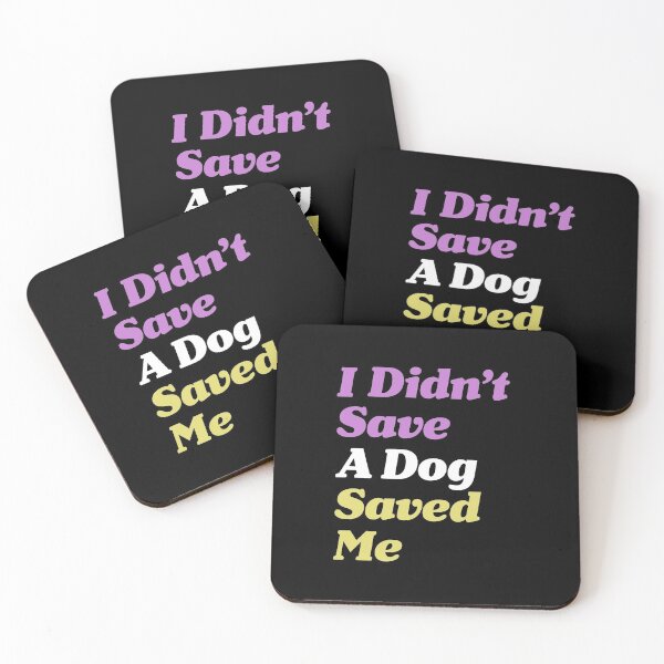 Item preview, Rescue Dog Owner I Didn't Save A Dog Saved Me product designed and sold by NoveltyMerch.