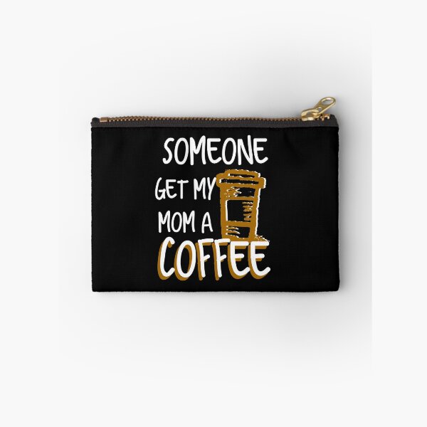 Item preview, Kids Someone Get My Mom A Coffee Funny Busy Moms for Boys Girls designed and sold by NoveltyMerch.