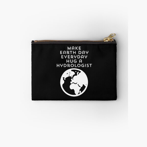 Item preview, Funny Hydrologist Make Earth Day Everyday Hug a hydrologist designed and sold by NoveltyMerch.