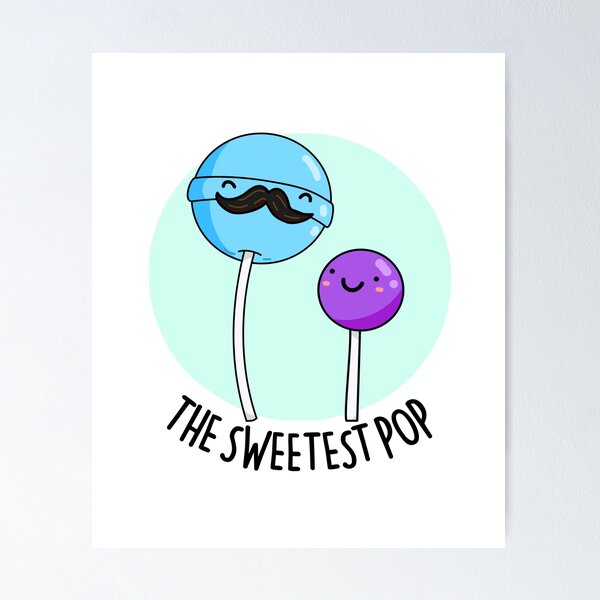Item preview, The Sweetest Pop Funny Lollipop Puns  designed and sold by punnybone.