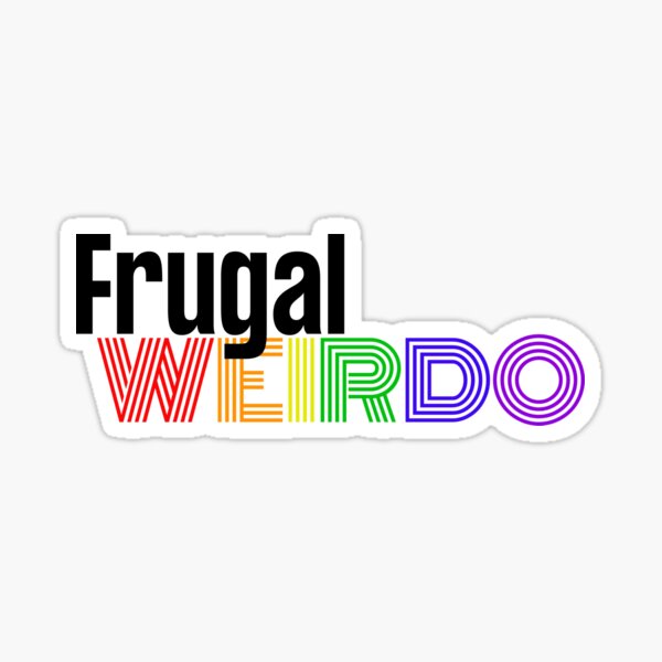 Frugal Weirdo Sticker