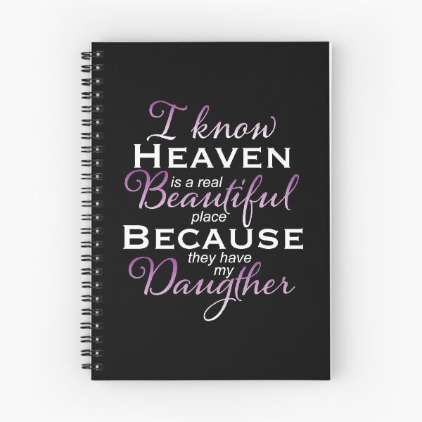 Item preview, I know heaven is a beautiful place they have my Daughter design designed and sold by NoveltyMerch.
