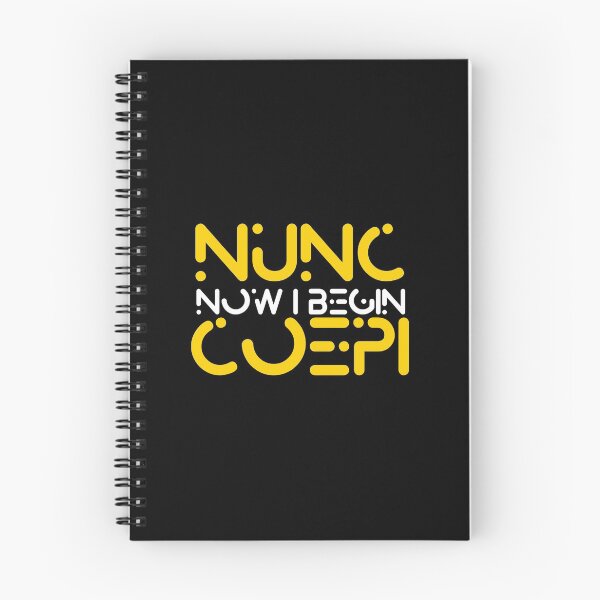 Item preview, Nunc Coepi Motivational design designed and sold by NoveltyMerch.