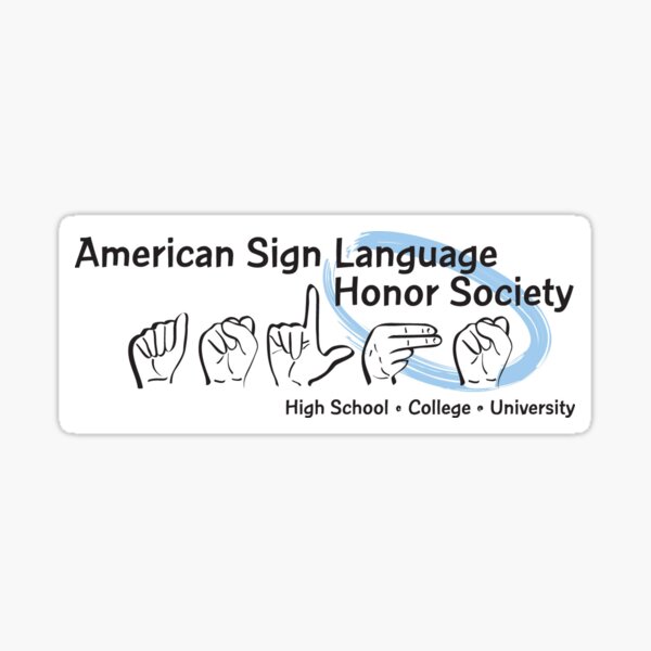 "American Sign Language Honor Society with text" Sticker for Sale by