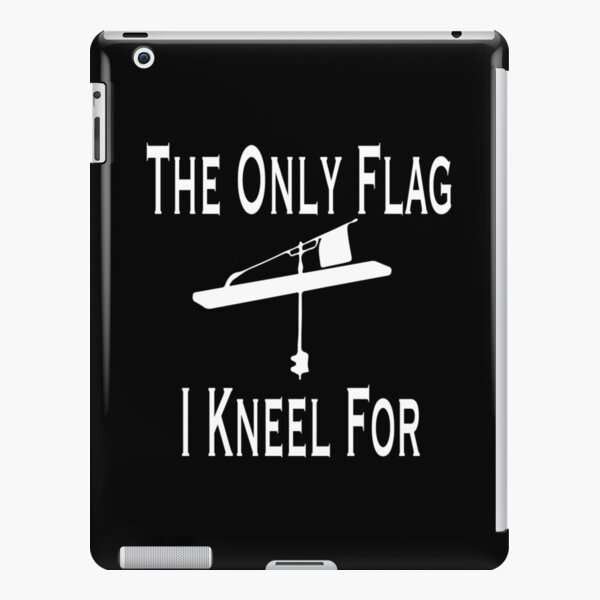 Ice Fishing The Only Flag I Kneel For, Stand for the flag Sarcastic Fi