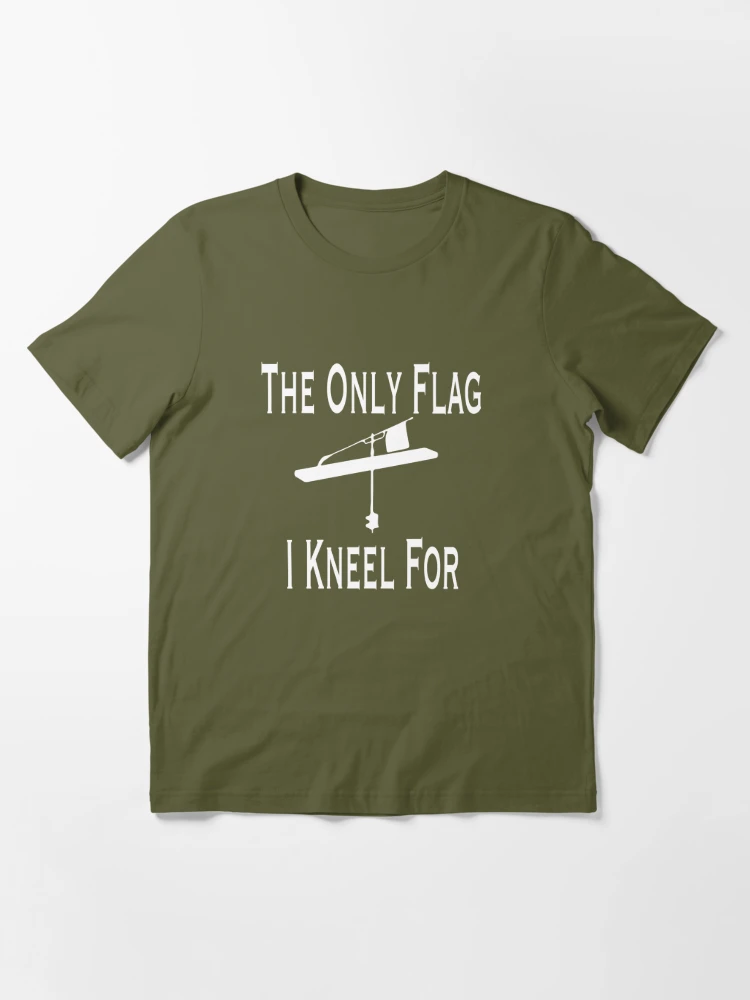 The Only Flag I Kneel For Ice Fishing Unisex T-Shirt