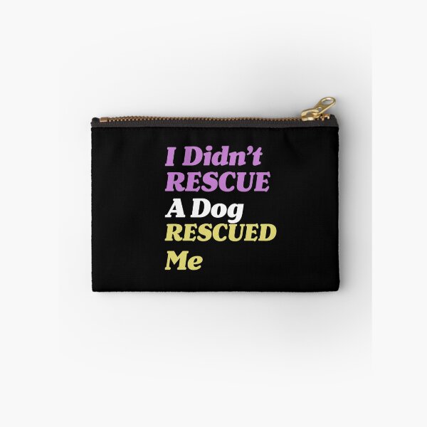 Item preview, Rescue Dog Owner I Didn't Rescue A Dog Rescued Me design designed and sold by NoveltyMerch.