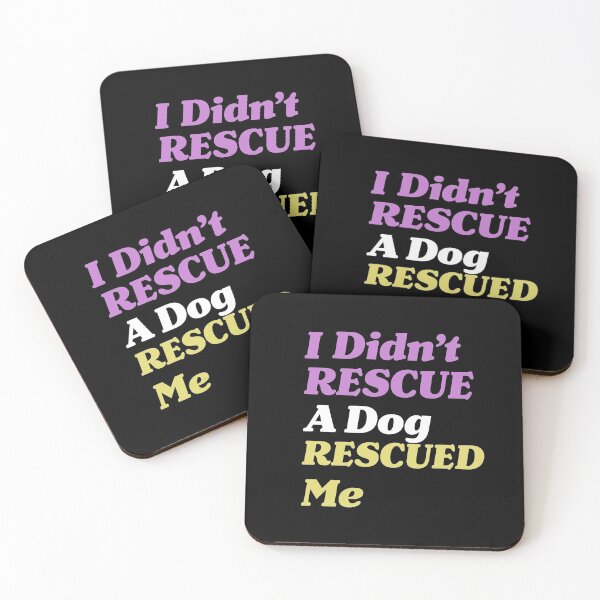 Item preview, Rescue Dog Owner I Didn't Rescue A Dog Rescued Me design designed and sold by NoveltyMerch.