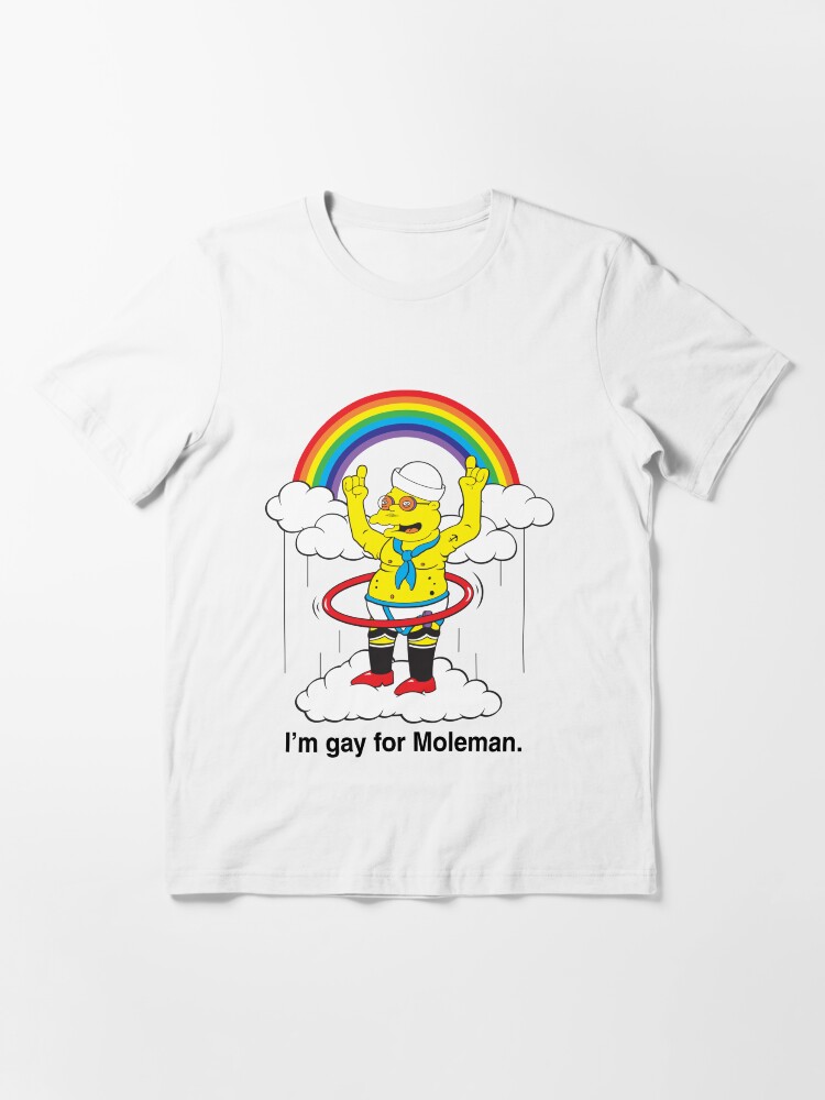 Gay for moleman t shirt Clearance