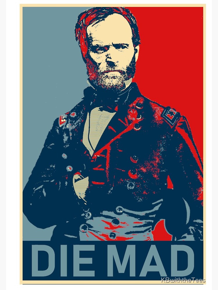 Die Mad. Sherman." Journal for Sale by KBwiththeTees | Redbubble