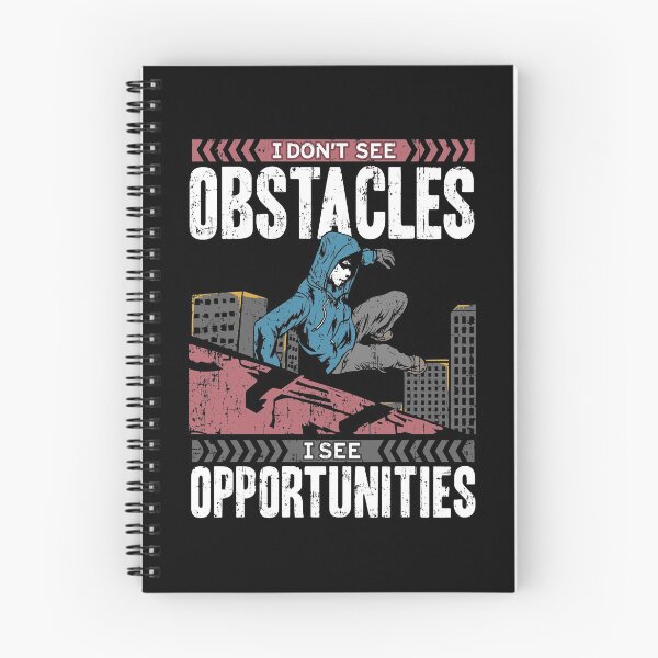 Item preview, Parkour design For Boys I Dont See Obstacles Only Opportuties designed and sold by NoveltyMerch.