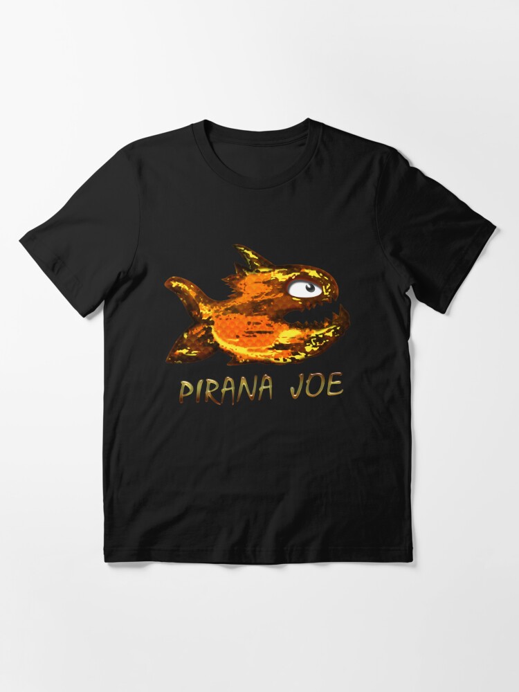 pirana joe t shirts