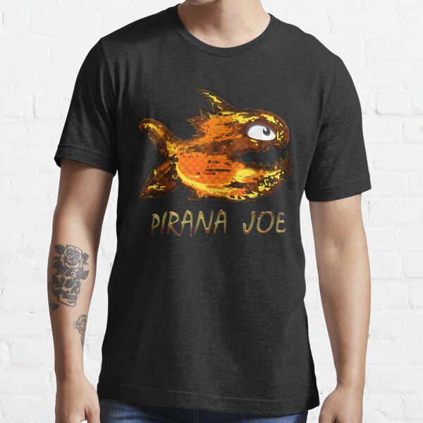 Pirana Joe Essential T-Shirt