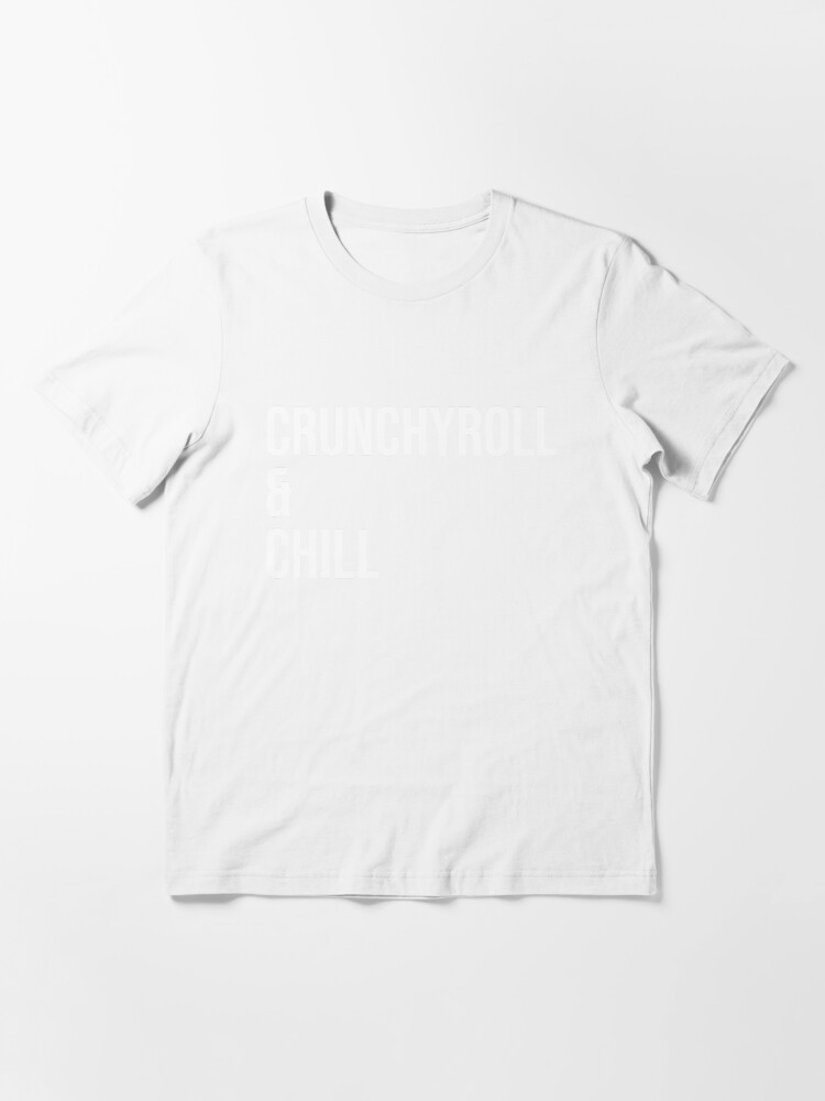 Crunchyroll & Chill Essential T-Shirt for Sale by arlodeer