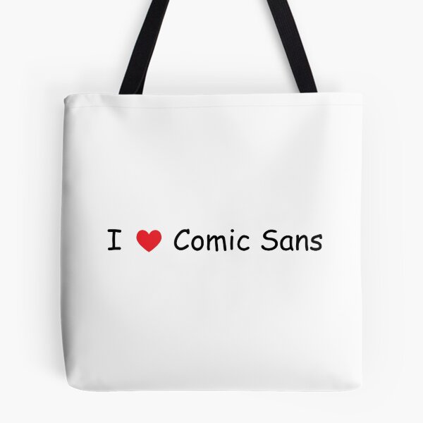 Artikelvorschau, Ich liebe Comic Sans entworfen und verkauft von lilywonng.