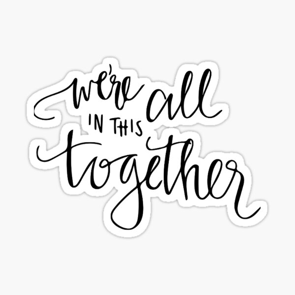 we-re-all-in-this-together-youtube