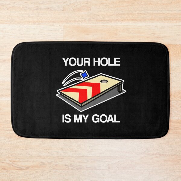 Artikelvorschau, Cornhole Dein Loch ist mein Ziel entworfen und verkauft von Whynot123.