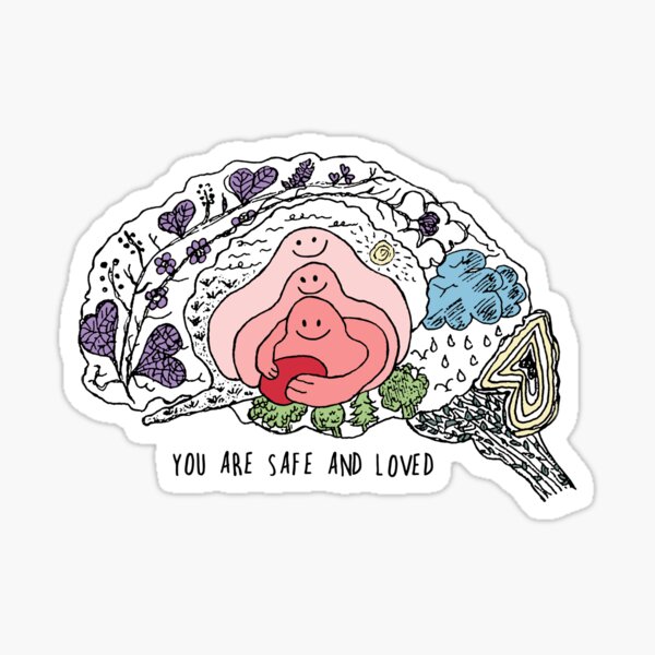 Item preview, You are safe and loved brain designed and sold by bittergodart.