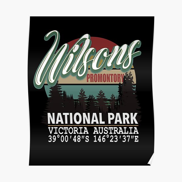 Wilsons Promontory National Park with GPS Location Tasmania Australia Poster