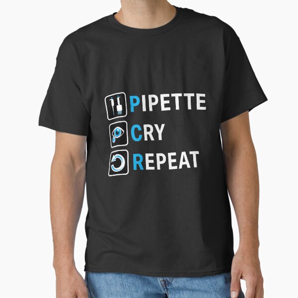 Item preview, PCR Pipette Cry Repeat Funny Design for DNA Biotechnology Lab Scientists designed and sold by Zit-Zat-Zot.