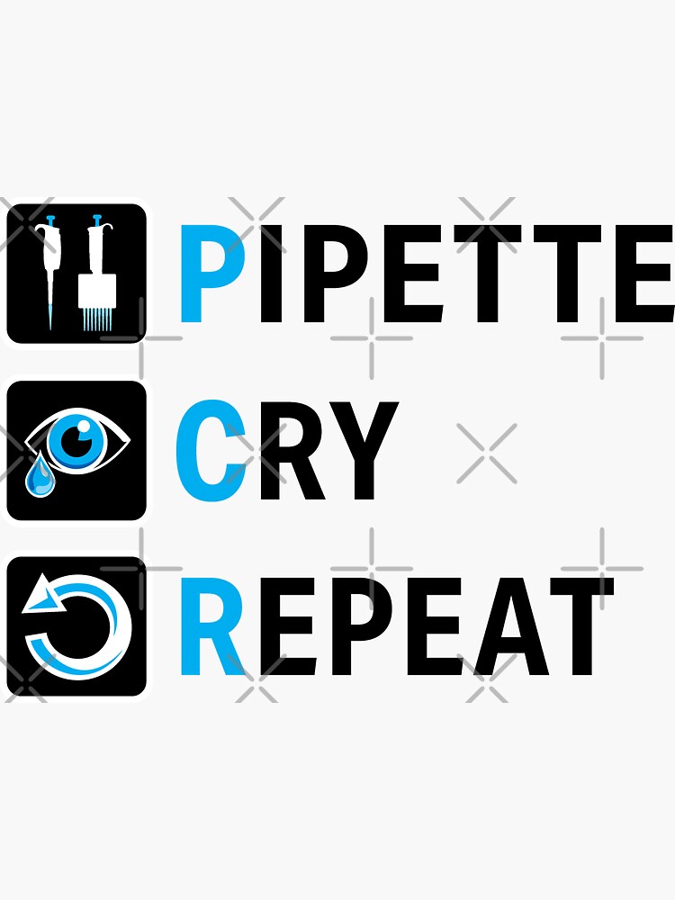 "PCR Pipette Cry Repeat Funny Design for DNA Biotechnology Lab ...