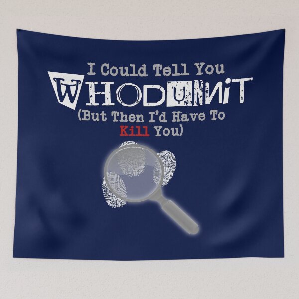 Item preview, I Could Tell You Whodunnit... designed and sold by CrimeLab.