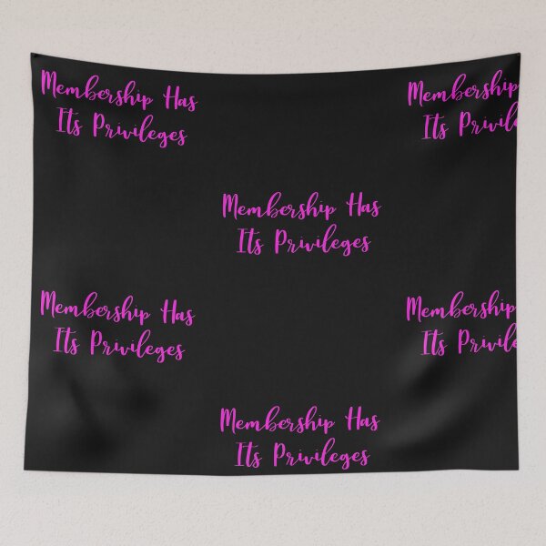 Item preview, Membership Has Its Privileges Sorority, College, Greek Life print designed and sold by treasures83.