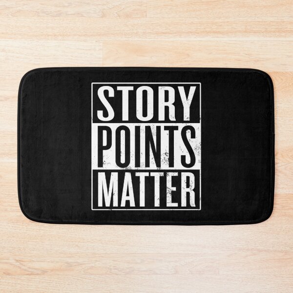 Item preview, Story Points Matter designed and sold by itsHoneytree.