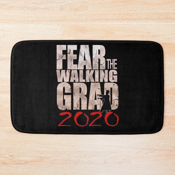 Item preview, Seniors Class of 2020 Fear the Walking Grad designed and sold by RiffXS.
