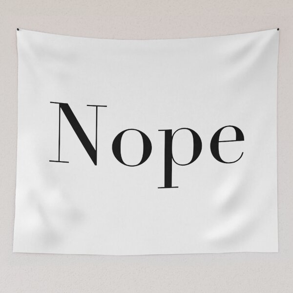 Item preview, Nope designed and sold by Cbusch.
