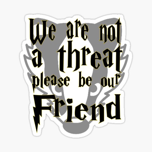 Not a Threat Sticker