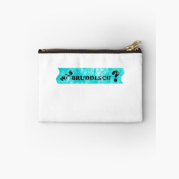 Item preview, What Bruddlsch? designed and sold by saechla.